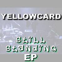 Yellowcard : Still Standing